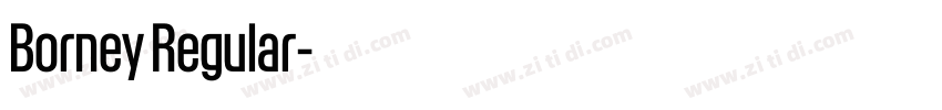 Borney Regular字体转换 Borney Regular字体转换